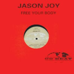 Jason Joy - Free Your Body - Go Beat