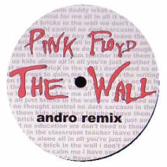 Pink Floyd - Another Brick In The Wall (2005 Remix) - Andro 1