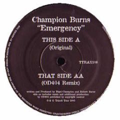 Champion Burns - Emergency - Tripoli Trax