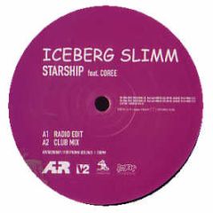 Iceberg Slimm - Starship - A&R