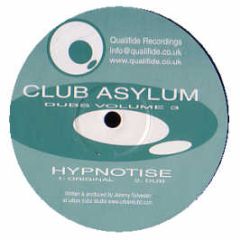 Club Asylum - Dubs Volume 3 - Qualified Recordings