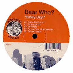 DJ Bear Who ? - Funky City! - Dust Traxx