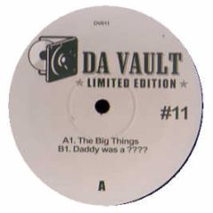 Various Artists - The Big Things - Da Vault Ltd