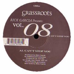 Rick Garcia - Can't Stop You - Grassroots