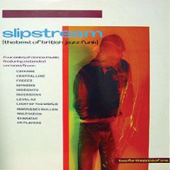 Various Artists - Slipstream The Best Of British Jazz Funk - Beggars Banquet