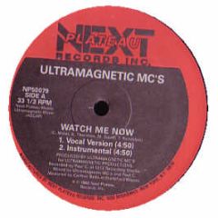 Ultramagnetic MC's - Watch Me Now - Next Plateau