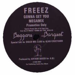 Freeez - Love's Gonna Get You - Beggars Banquet