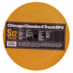 Various Artists - Chicago Classixx EP 2 - S12 Simply Vinyl