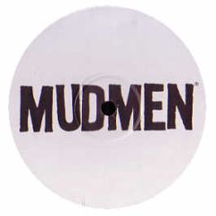 The Mud Men - Mud Slide - Kidology Records