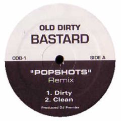 Old Dirty Bastard - Popshots (Remix) - Odb 1