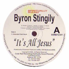 Byron Stingily & DJ Spen  - Its All Jesus - Spiritually Sound