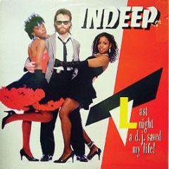 Indeep - Last Night A DJ Saved My Life - Sound Of New York