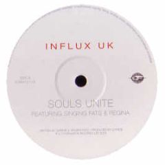 Influx Uk - Souls Unite Feat. MC Fats & Regina - Formation