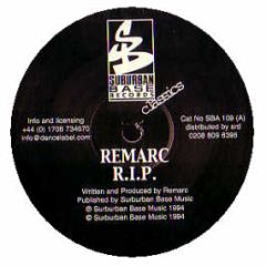 Remarc - Rip / In Da Hood - Suburban Base Re-Press
