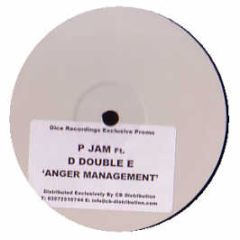 P Jam Feat. D Double E - Anger Management - Dice Recordings