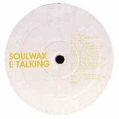 Soulwax - E Talking - Pias