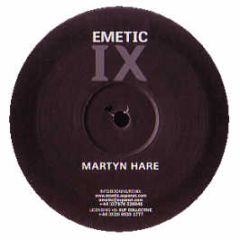 Martyn Hare - IX - Emetic