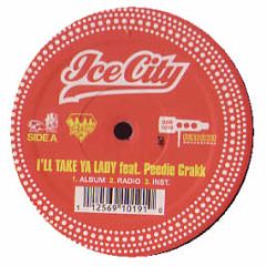Ice City Feat. Peedie Crakk - I'Ll Take Ya Lady - Sure Shot