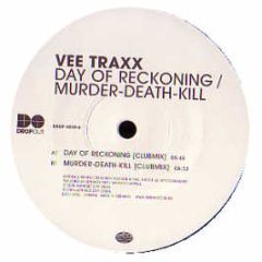 Vee Trax - Murder Death Kill - Dropout