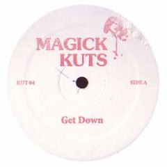 Connie Case - Get Down (Re-Edit) - Magick Kuts 4