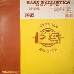 Bass Ballistics - Bbc EP - Formation