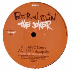 Fatboy Slim - The Joker (Remixes) - Skint