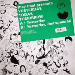 Play Paul Presents - Yesterday, Today, Tomorrow - Kitsune 