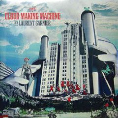 Laurent Garnier - The Cloud Making Machine (Limited Edition) - F Communications