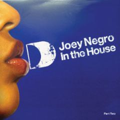 Joey Negro - In The House (Part Two) - ITH Records