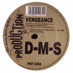 DMS - Vengeance / Love Overdose (Remix) - Production House