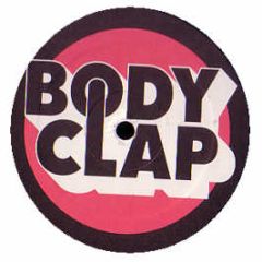 DJ Touche - Body Clap (Sampler 1) - Body Clap Records