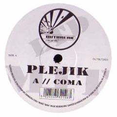 Plejik - Coma - Outbreak Ltd