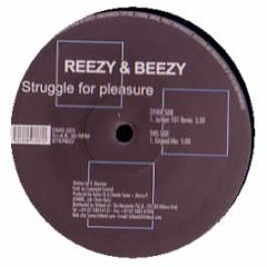 Reezy & Beezy - Struggle For Pleasure - Damage