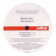 Michael Gray - The Weekend - Ultra Records
