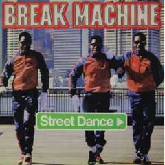 Break Machine - Street Dance - Record Shack