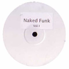 Unknown Artist - Naked Funk Volume 1 - White