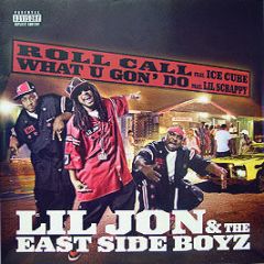 Lil Jon & The East Side Boyz - Roll Call - TVT