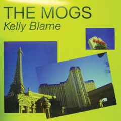 The Mogs - Kelly Blame - Kitsune 