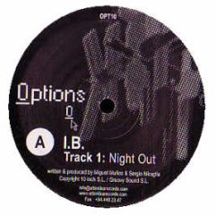 Ib / Tim Baker - Night Out / Listen Closely - Options