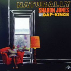 Sharon Jones & The Dap Kings - Naturally - Daptone Records