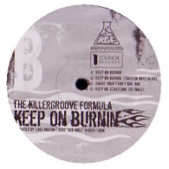 The Killergroove Formula - Keep On Burning - Lounge Records