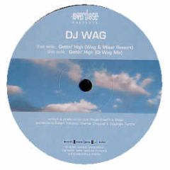 DJ Wag - Gettin' High - Overdose