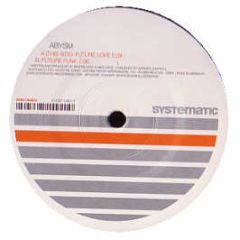 Abysm - Future Love - Systematic