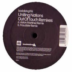 Uniting Nations - Out Of Touch (Remixes) - Badabing