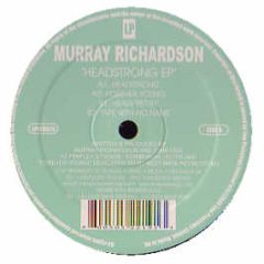 Murray Richardson - Headstrong EP - Low Press.Ltd
