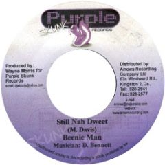 Beenie Man - Still Nah Dweet - Purple Skunk Records