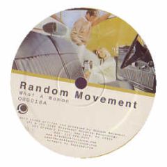 Random Movement - What A Woman - Orgone