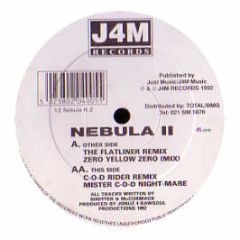 Nebula Ii - Flatliner / Cod Rider (Remixes) - J4M Records
