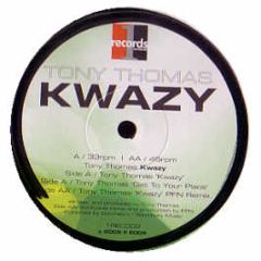 Tony Thomas - Kwazy - Spin Out Records