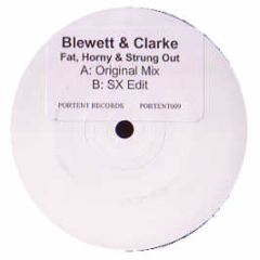 Blewett & Clarke - Fat Horny & Strung Out - Portent Records